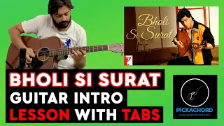bholi si surat intro guitar lesson with tabs dil to pagal hai guitar tutorial pickachord