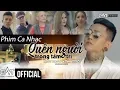 Download Lagu Phim Ca Nhạc 2019 | Quên Người Trong Tâm Trí - Hot Boy Xăm Trổ, Tùng Sơn, Bảo Tủn, Tấn Bo, Yến Xôi