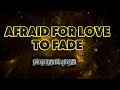 Lagu Afraid For Love To Fade // by Christian Bautista #karaokesongs #karaokelyrics 