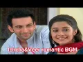 Download Lagu Uttaran - Ichcha\u0026Veer romantic BGM