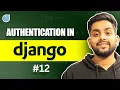 12 Advanced Authentication in Django Django complete tutorial