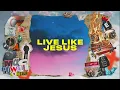 Mac Powell - Live Like Jesus (Official Audio)