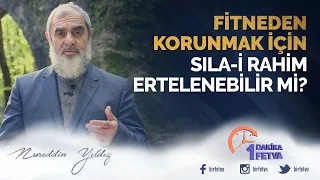 Fitneden korunmak için sıla i rahim ertelenebilir mi?