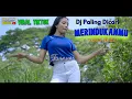 Download Lagu DJ MERINDUKANMU - DASH UCIHA BASS GLERR PALING DICARI!