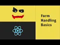 ReactJS Tutorial Form Handling Basics