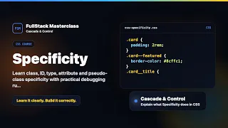 Specificity Explained FullStack Masterclass CSS Course