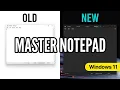 Windows 11 Notepad Tutorial Exploring the New Features of Windows 11 Notepad