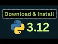 Download Install Python 3 12 on Windows 10 11