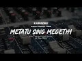 Download Lagu LIRIK - METATU SING MEGETIH - BAGUS WIRATA