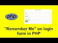 Login form with Remember Me in PHP using Cookie with source code