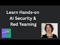 Learn Hands-On AI Security Red Teaming