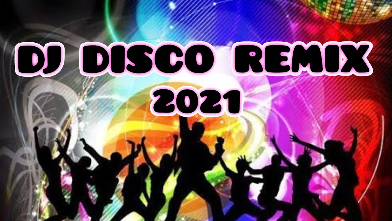 DJ Disco Remix 2021| Mix Songs| Trending Music