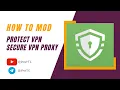 How to Mod Protect VPN - Secure VPN Proxy Premium Unlock