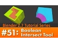 Blender 2 7 Tutorial Boolean Intersect Tool