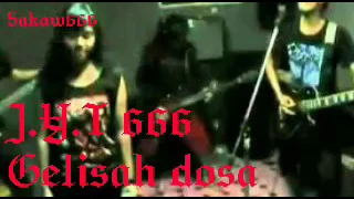 Download J.Y.T. 666 - Gelisah dosa MP3