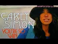 Carly Simon You re So Vain 1972 with and Artist Facts