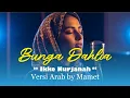 Bunga Dahlia - Ikke Nurjanah | Versi Arabic by Mamet