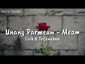 Download Lagu LAGU BATAK - UNANG PARMEAM MEAM AU - ARTA SILABAN