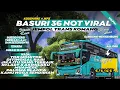 Lagu VIRAL‼️SHARE KD BASURI 36+ NOT JEMPOL TRANS KOMANG😎🤙NOPW! NADANYA KANE CUY!😋|| BUSSID V3.7.1-V4.4.1