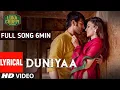 Download Lagu Duniyaa - Lyrics Full Song 2019 | Luka Chuppi | Kartik Aaryan, Kriti Sason, Laxman Utekar | 2019