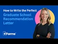 How to Write the Perfect Graduate School Recommendation Letter