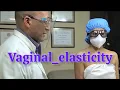 Vaginal Elasticity Dr Gustavo Quiros with information