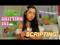 how to write a script for shifting realities shifting 101