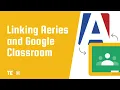 Linking Aeries and Google Classroom