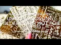EMBOSSING FOLDERS MEET HOT FOIL