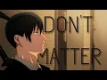 Download Lagu Aki Hayakawa | Don't Matter | Chainsaw Man [ AMV ]