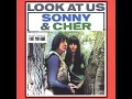 I Got You Babe - Sonny & Cher