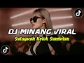 Download Lagu DJ Break Minang Sataguah Kelok Sambilan Paling Enak 🔥 Remix Terbaru 2023