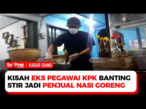 Eks Pegawai KPK Banting Stir Dagang Nasi Goreng
