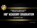 180th Academy Graduation - Alameda County Sheriff s Office