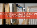 Review Filtrete 16x25x1 Air Filter 3M MERV 1 HVAC Flat Furnace Filter Replacement 6-Pack Actual S