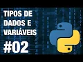 Tipos de dados e variaveis Curso de Python