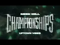 Meek Mill -  Uptown Vibes ft. Fabolous & Anuel AA (Official Audio)
