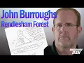 John Burroughs - Rendlesham Forest