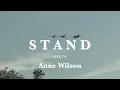 S T A N D - song by Anne Wilson