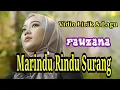 Download Lagu Fauzana - Marindu rindu surang | Vidio lirik - LIRIK LAGU