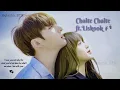 Lagu Liskook~ FMV II Chalte Chalte II Jungkook [BTS] \u0026 Lisa [Blackpink]