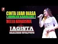Download Lagu NELLA KHARISMA CINTA LUAR BIASA TERBARU (ANDMESH KAMALENG) LAGISTA LIVE AMBARAWA