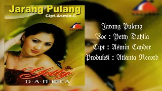 yetty dahlia jarang pulang original audio stereo 