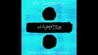 ed sheeran happier jos audisio cover nico lazarte remix 