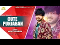 Cute Punjaban - Mohit Sharma | Nitesh Soni | Anil Premnagariya | New Haryanvi Song 2024