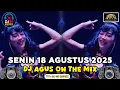 Download Lagu DJ AGUS TERBARU SENIN 18 AGUSTUS 2025 FULL BASS ANTHENA BANJARMASIN FYP TIKTOK VIRAL