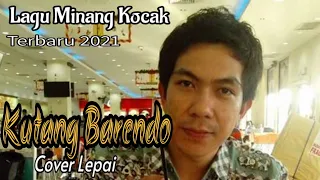 Download Lagu Minang Kocak Terbaru 2021 Live - Kutang Barendo versi Lepai MP3