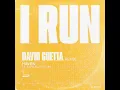 I Run (David Guetta Remix) (feat. Kaitlin Aragon) - HAVEN.