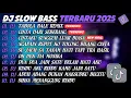 Download Lagu DJ SLOW BASS TERBARU 2025🎵DJ TABOLA BALE REMIX🎵DJ CINTA DARI SEBERANG🎵FULL ALBUM