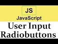 Taking Input from Radiobuttons in Javascript